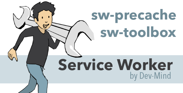 Zoom sur sw-precache et sw-toolbox permettant de mettre en place des services workers