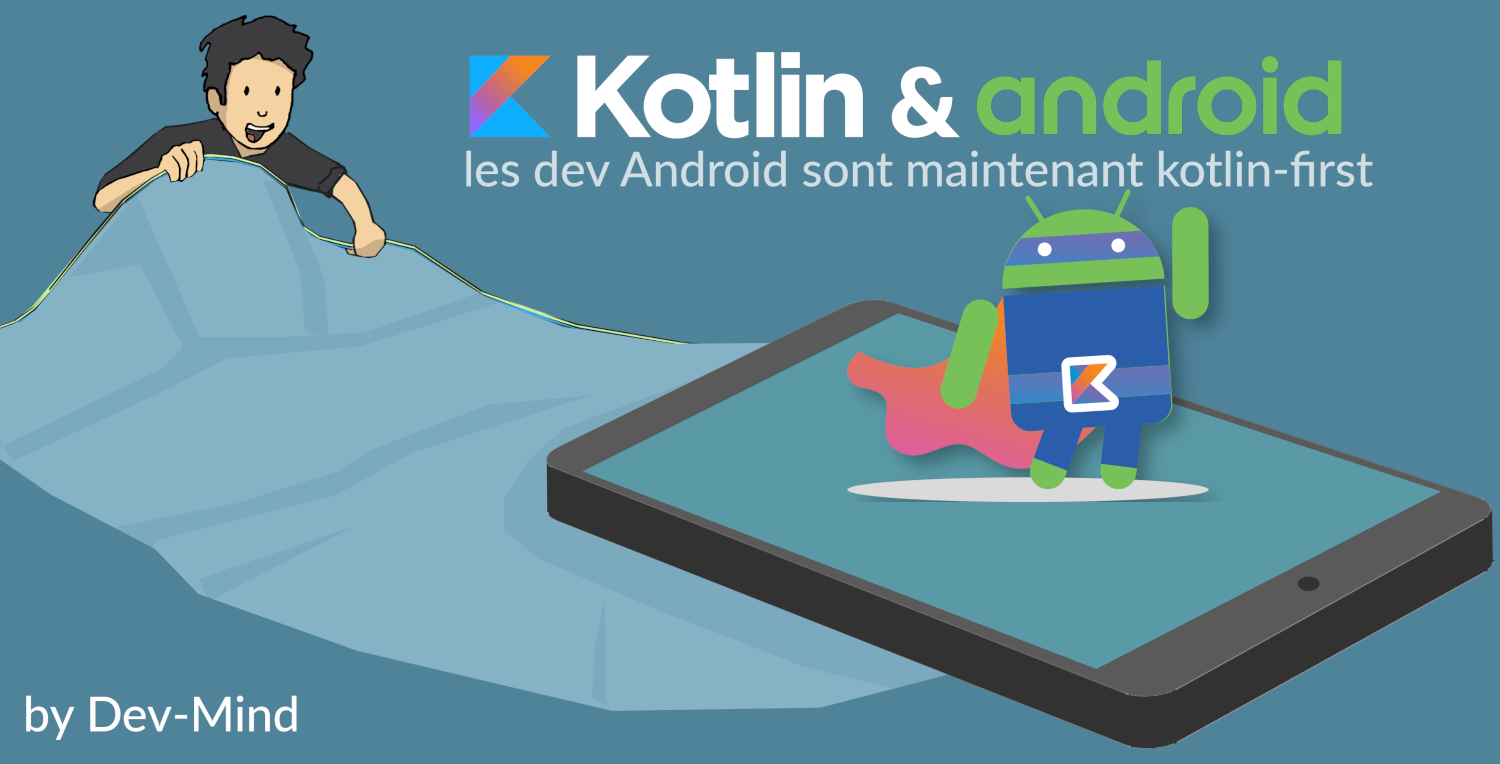 Pourquoi utiliser Kotlin quand on développe en Android